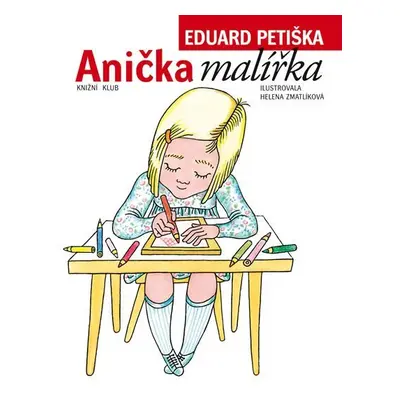 Anička malířka - Eduard Petiška