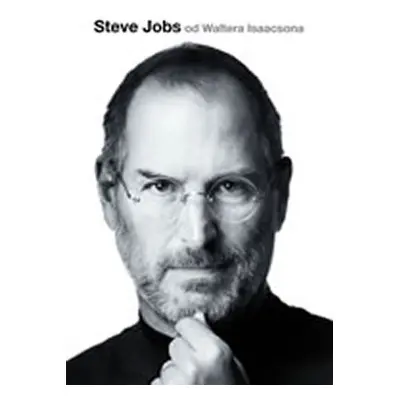 Steve Jobs, 1. vydání - Walter Isaacson