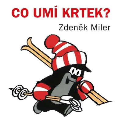 Co umí Krtek?, 4. vydání - Zdeněk Miler