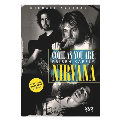 Nirvana. Come as you are - Michael Azerrad