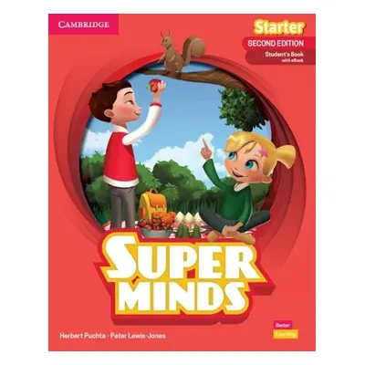 Super Minds Student’s Book with eBook Starter, 2nd Edition - Herbert Puchta