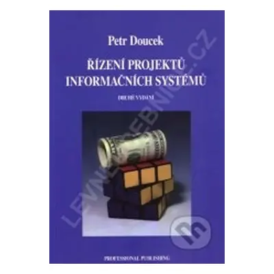 Řízení projektů informačních systémů 2.vyd. - Petr Doucek