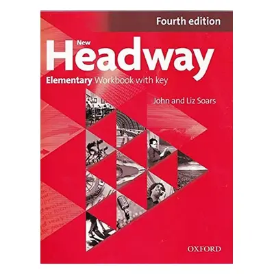 New Headway Elementary Workbook with Key (4th) - John Soars