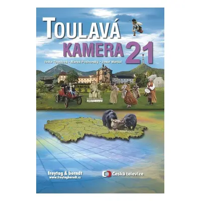 Toulavá kamera 21 - Iveta Toušlová