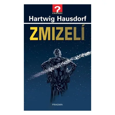 Zmizelí - Hartwig Hausdorf