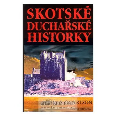 Skotské duchařské historky - James Robertson