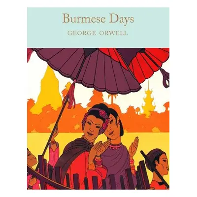 Burmese Days - George Orwell