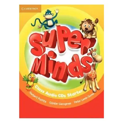 Super Minds Starter Class Audio CDs (2) - Herbert Puchta