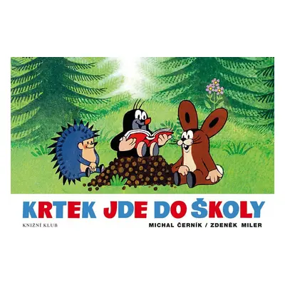 Krtek jde do školy - Michal Černík