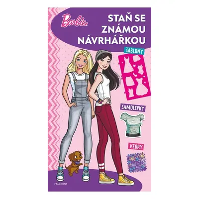 Barbie - Staň se známou návrhářkou - kolektiv.