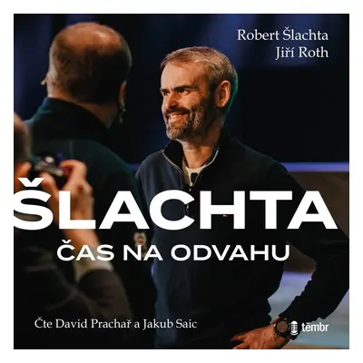 Čas na odvahu - audioknihovna - Jiří Roth