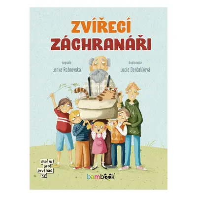 Zvířecí záchranáři - Čtení pro prvňáčky - Lenka Rožnovská