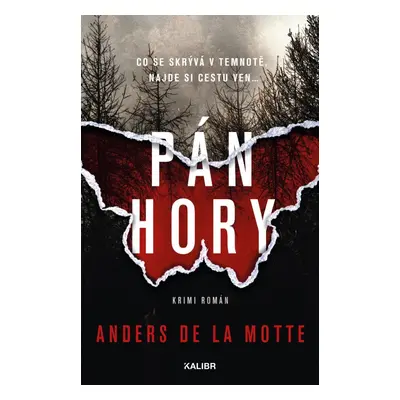 Pán hory - la Motte Anders de