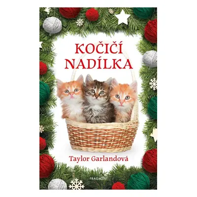 Kočičí nadílka - Taylor Garlandová