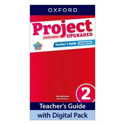 Project Fourth Edition Upgraded edition 2 Teacher's Guide with Digital pack - Tom Hutchinson