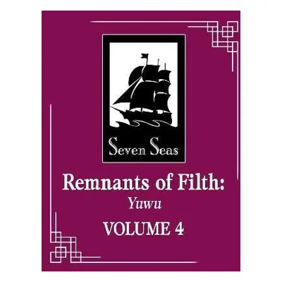 Remnants of Filth: Yuwu 4 - Bao Bu Chi Rou Rou