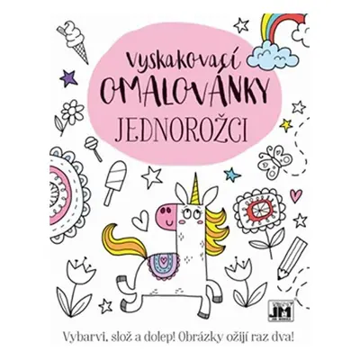 Jednorožci - Vyskakovací omalovánky - Kolektiv