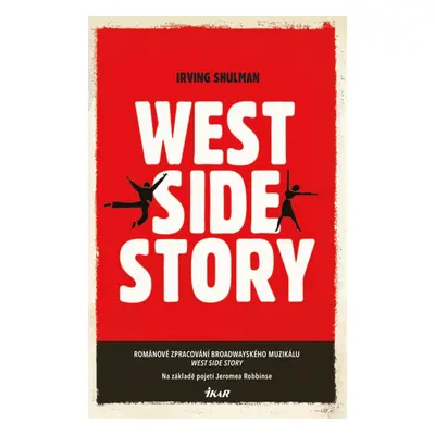 West Side Story - Irving Shulman