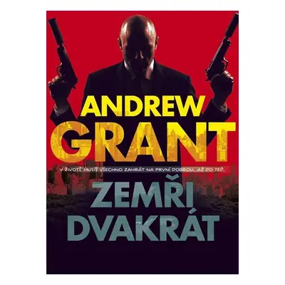 Zemři dvakrát - Andrew Grant