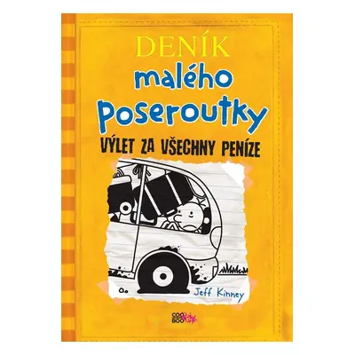 Deník malého poseroutky 9 - Výlet za všechny peníze - Jay Kinney