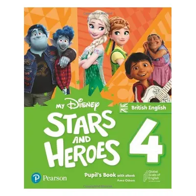 My Disney Stars and Heroes 4 Pupil´s Book with eBook BE - Anna Osborn