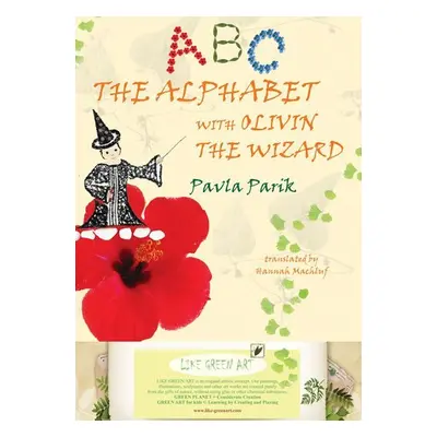 The Alphabet with Olivin the Wizard - Pavla Parik