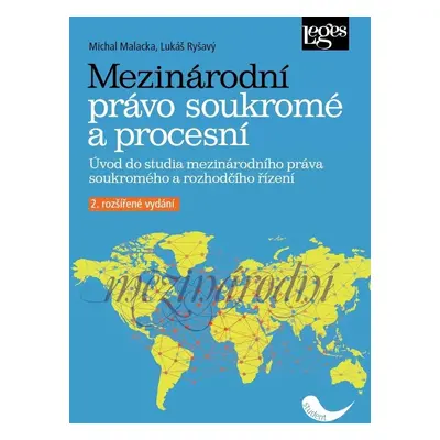 Mezinárodní právo soukromé a procesní - Úvod do studia mezinárodního práva soukromého a rozhodčí