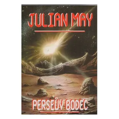 Perseův bodec - May, Julian