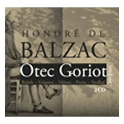 Otec Goriot - 2CD - Honoré de Balzac