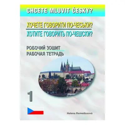 Chcete mluvit česky? ukrajinsko-ruská verze - Helena Remediosová