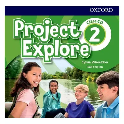 Project Explore 2 Class Audio CDs /2/ - Sylvia Wheeldon