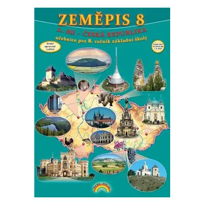 Zeměpis 8, 2. díl - Česká republika, Čtení s porozuměním, 2. vydání - Petr Chalupa