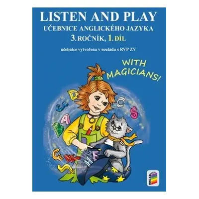 Listen and play - With magicians! 1. díl (učebnice), 2. vydání