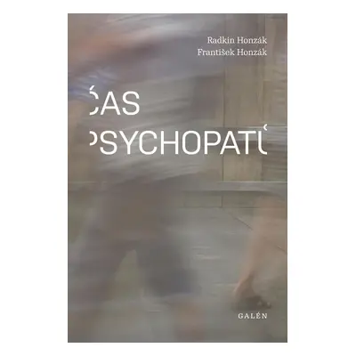 Čas psychopatů, 2. vydání - Radkin Honzák