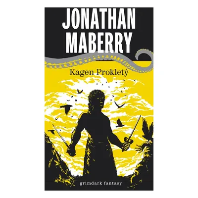 Kagen Prokletý (žlutá obálka) - Jonathan Maberry