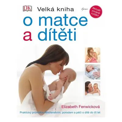 Velká kniha o matce a dítěti, 15. vydání - Elizabeth Fenwick