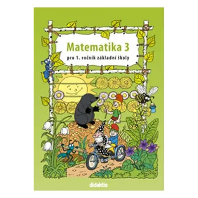 Matematika 3 pro 1.ročník ZŠ - Pracovní učebnice - Pavol Tarábek