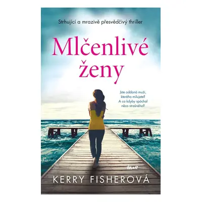 Mlčenlivé ženy, 2. vydání - Kerry Fisherová