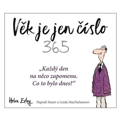 Věk je jen číslo 365 - Helen Exleyová