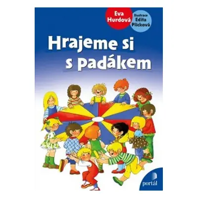 Hrajeme si s padákem, 1. vydání - Eva Hurdová