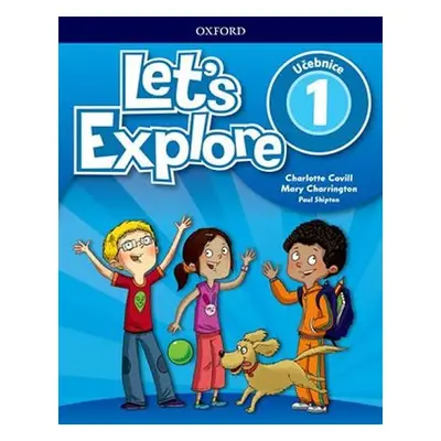 Let´s Explore 1 Student´s Book (CZEch Edition) - Charlotte Covill