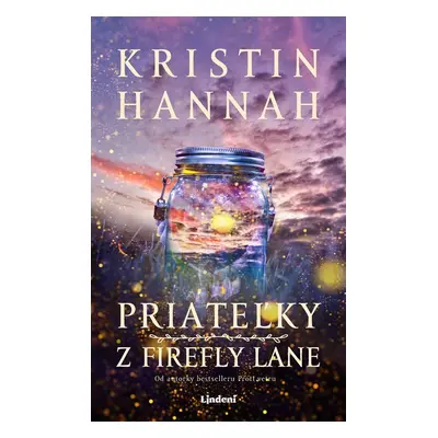 Priateľky z Firefly Lane - Kristin Hannah