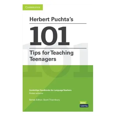 Herbert Puchta´s 101 Tips for Teaching Teenagers - Puchta Herbert