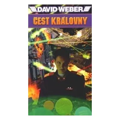 Honor Harrington 2 - Čest královny - David Weber