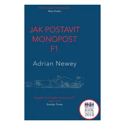 Jak postavit monopost F1 - Adrian Newey