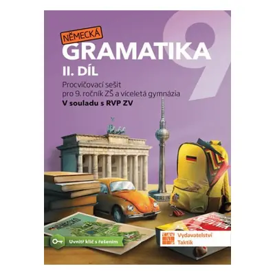 Německá gramatika 9 pro ZŠ – 2. díl - procvičovací sešit