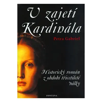 V zajetí kardinála - Petra Gabrielová