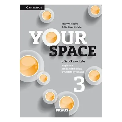 Your Space 3 pro ZŠ a VG - Příručka učitele - Martyn Hobbs