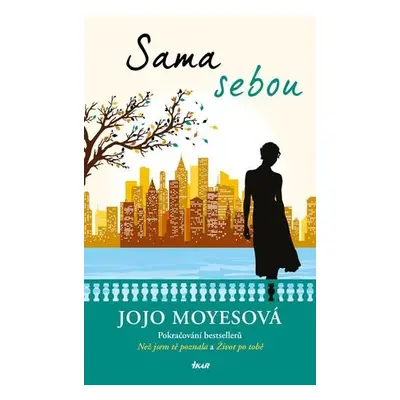 Sama sebou, 3. vydání - Jojo Moyes