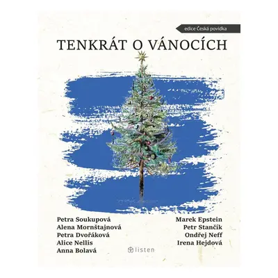 Tenkrát o Vánocích - Anna Bolavá